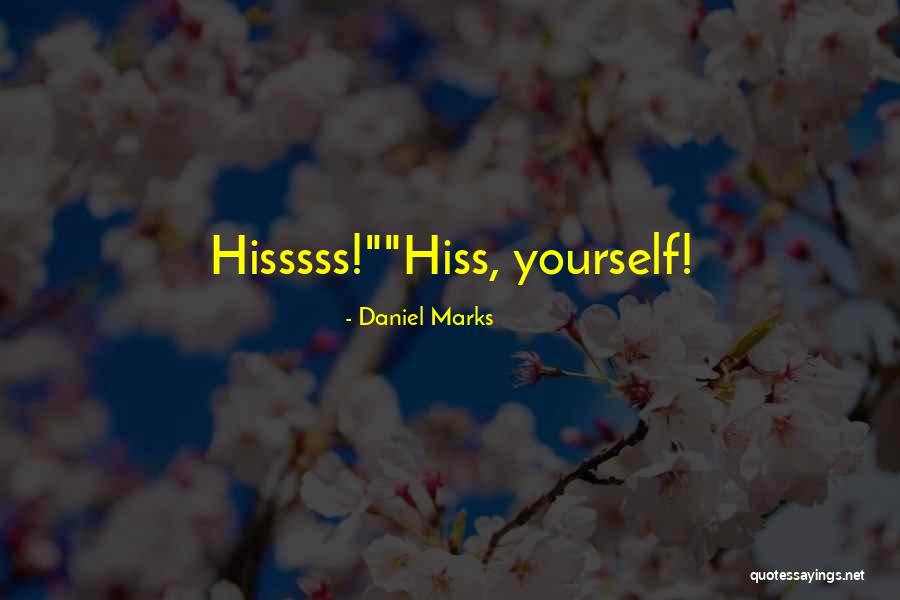 Daniel Marks Quotes 1043572