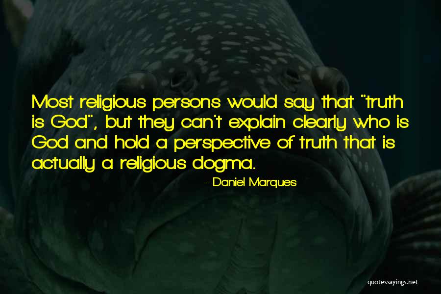 Daniel Marques Quotes 1017181