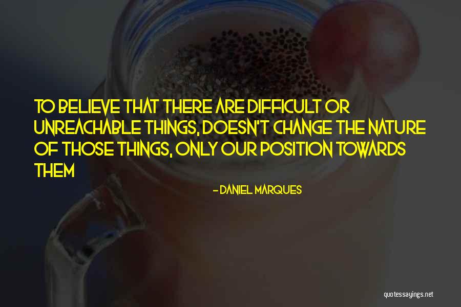 Daniel Marques Quotes 1036147 Daniel Marques Quotes 1036147