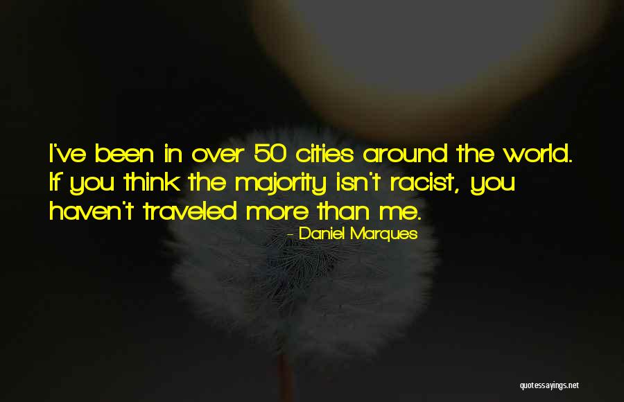 Daniel Marques Quotes 1087665 Daniel Marques Quotes 1087665