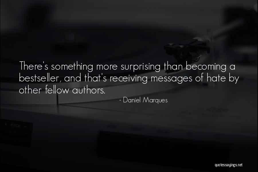 Daniel Marques Quotes 1122792 Daniel Marques Quotes 1122792