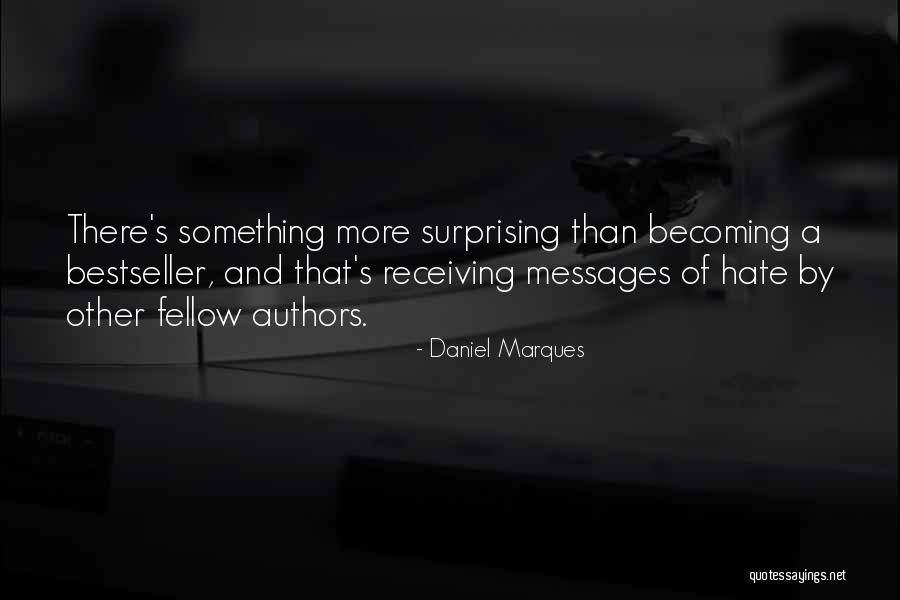 Daniel Marques Quotes 1122792