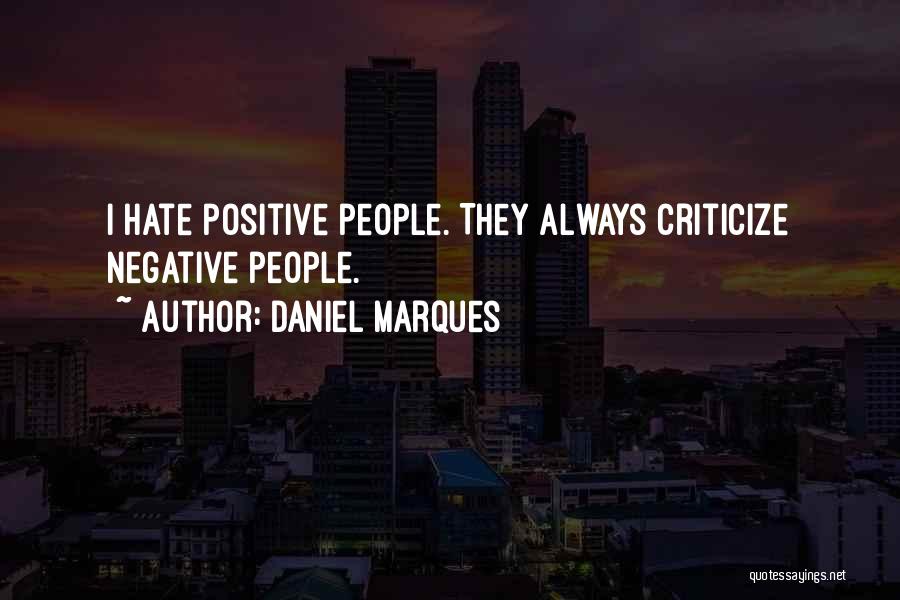 Daniel Marques Quotes 1835820