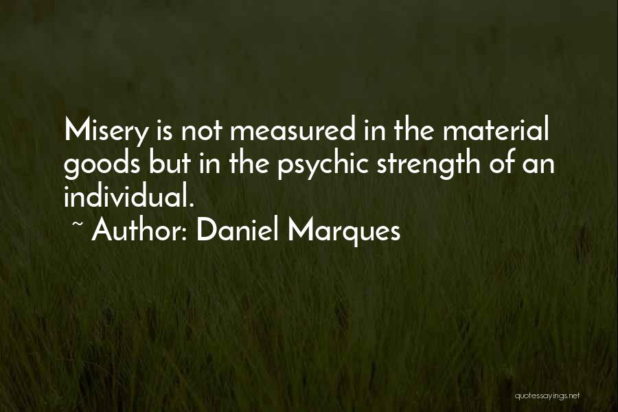 Daniel Marques Quotes 1841916