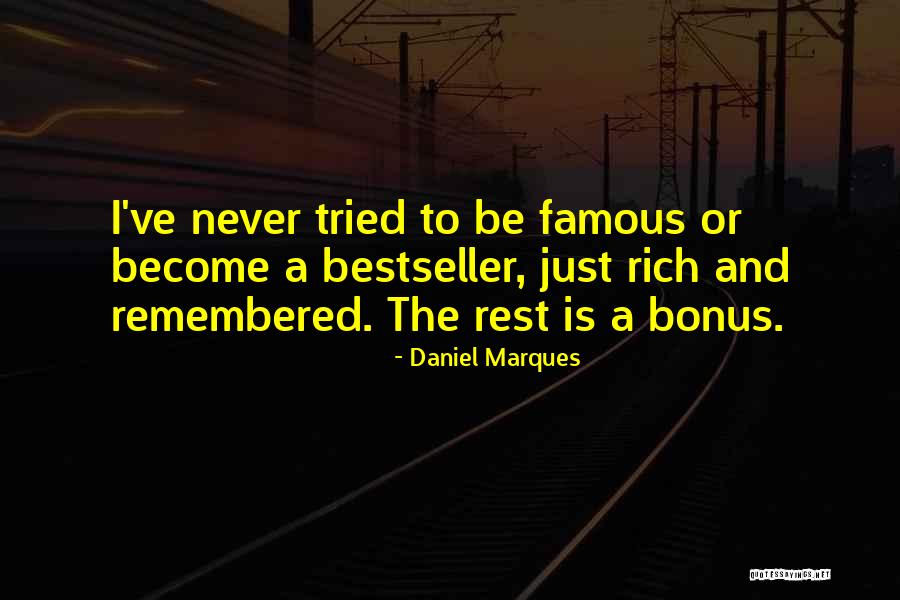 Daniel Marques Quotes 2095499