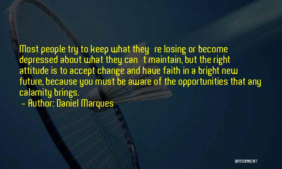 Daniel Marques Quotes 2231399