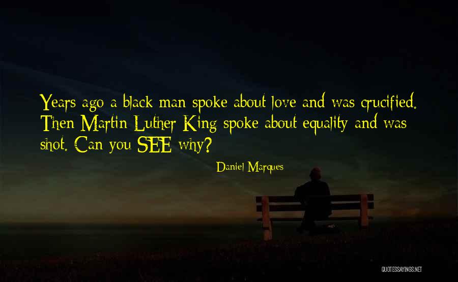 Daniel Marques Quotes 563885 Daniel Marques Quotes 563885