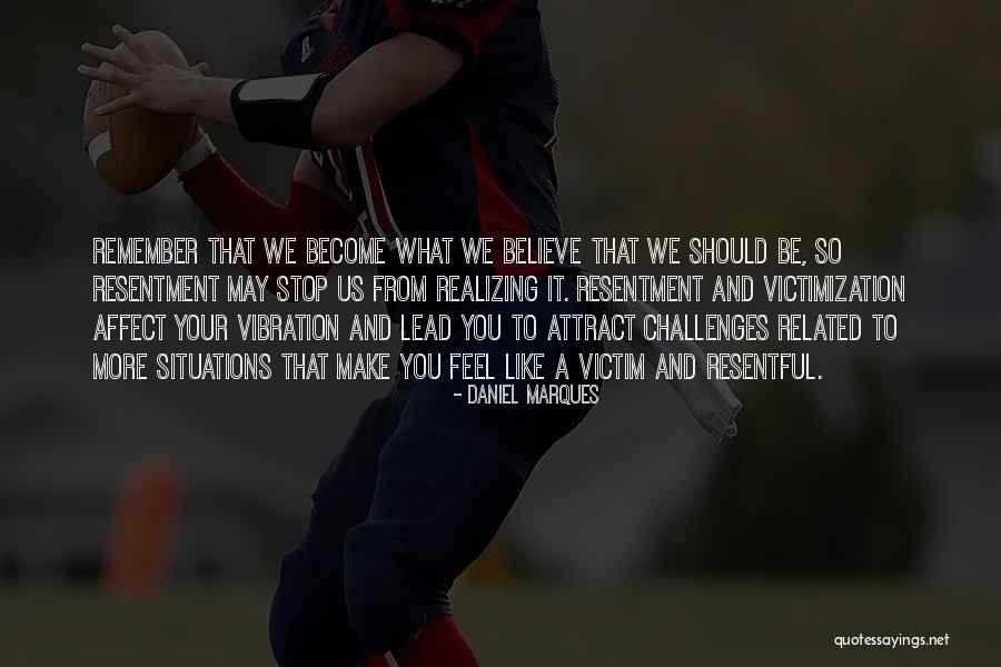 Daniel Marques Quotes 668744 Daniel Marques Quotes 668744