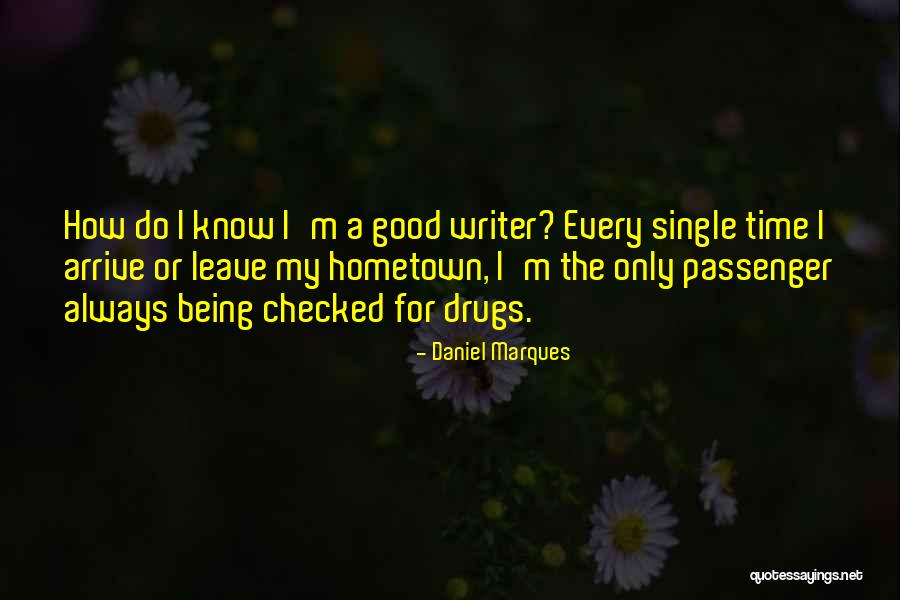 Daniel Marques Quotes 864773 Daniel Marques Quotes 864773