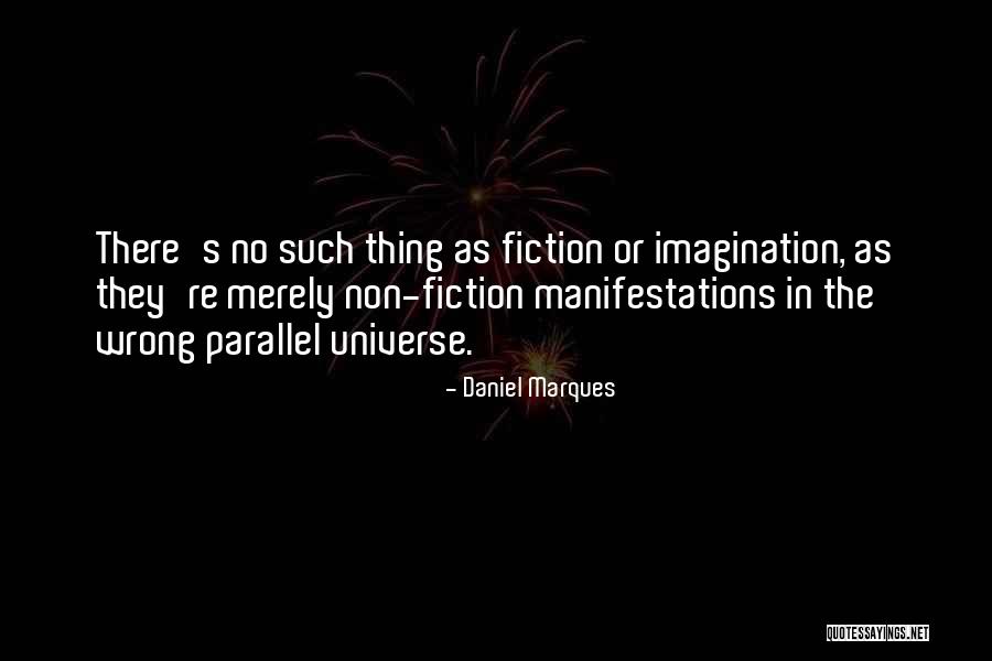 Daniel Marques Quotes 870998 Daniel Marques Quotes 870998