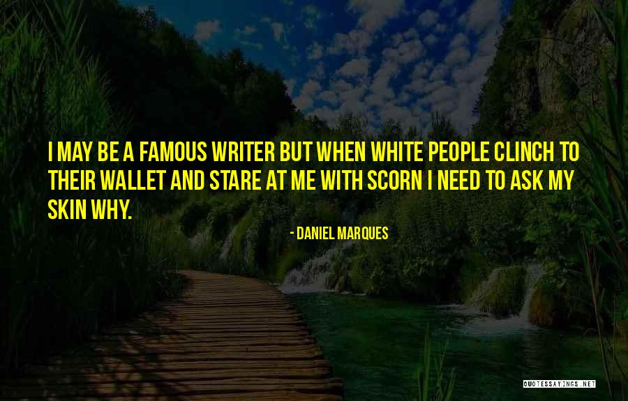 Daniel Marques Quotes 969473 Daniel Marques Quotes 969473