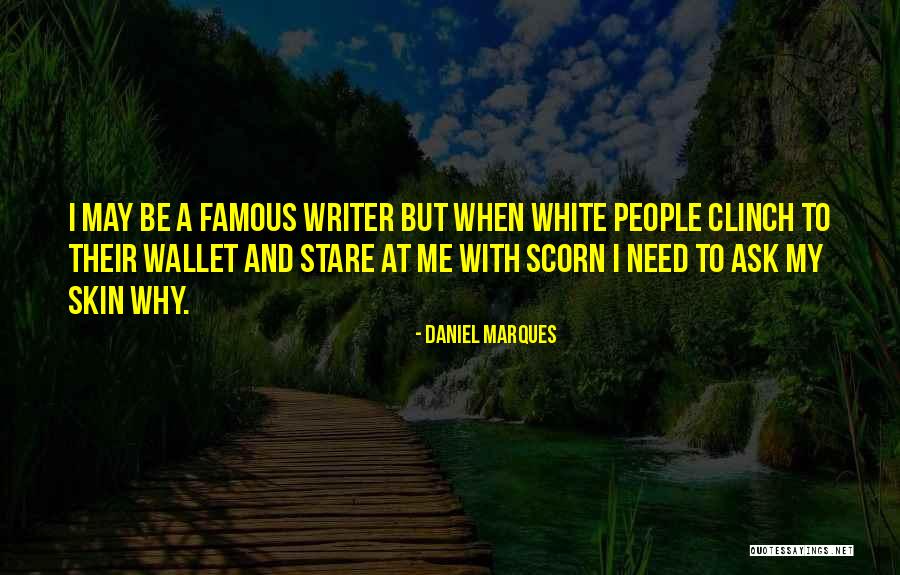 Daniel Marques Quotes 969473