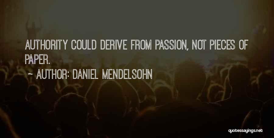 Daniel Mendelsohn Quotes 1419827