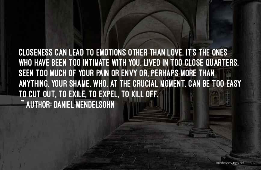Daniel Mendelsohn Quotes 853013