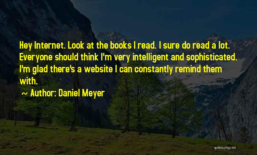 Daniel Meyer Quotes 715507