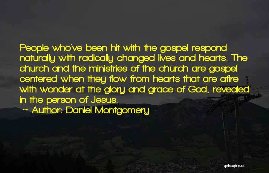 Daniel Montgomery Quotes 1709678