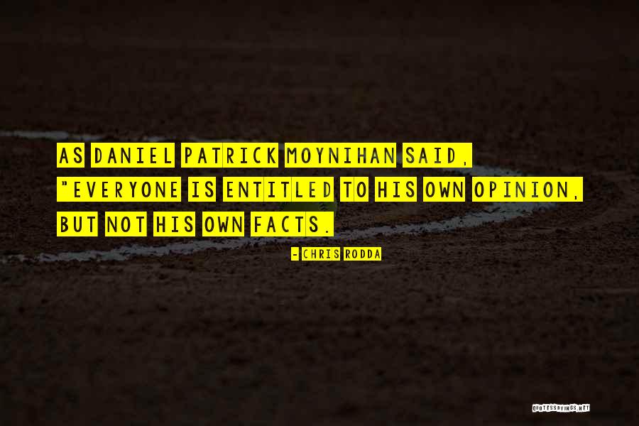 Daniel Moynihan Quotes By Chris Rodda Daniel Moynihan Quotes By Chris Rodda