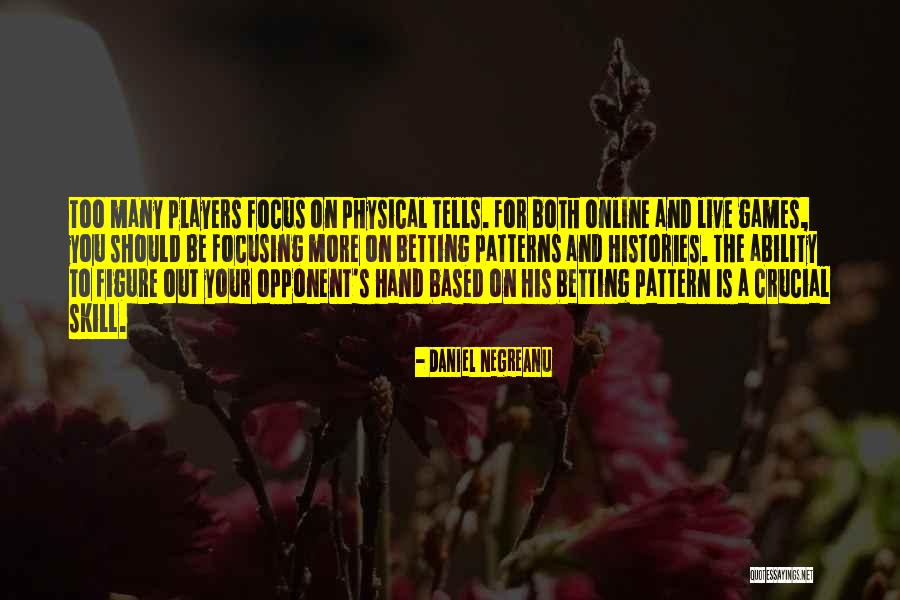 Daniel Negreanu Quotes 1994618 Daniel Negreanu Quotes 1994618
