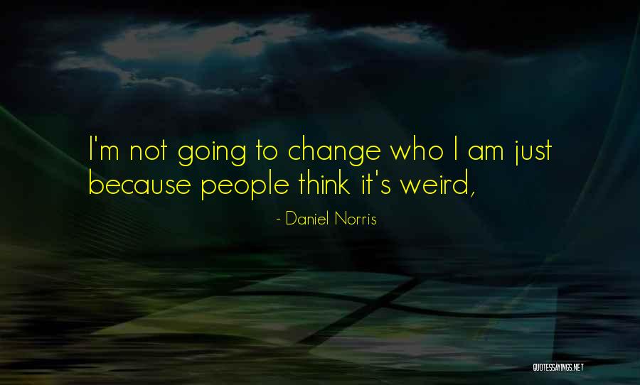 Daniel Norris Quotes 1987428 Daniel Norris Quotes 1987428