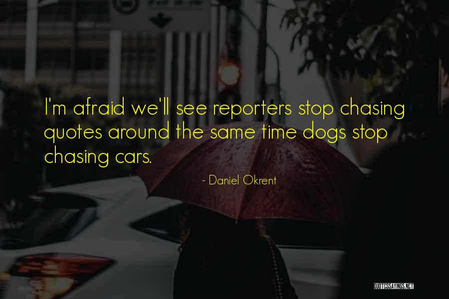 Daniel Okrent Quotes 1884324