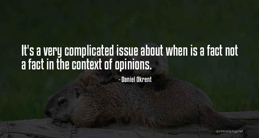 Daniel Okrent Quotes 401867 Daniel Okrent Quotes 401867