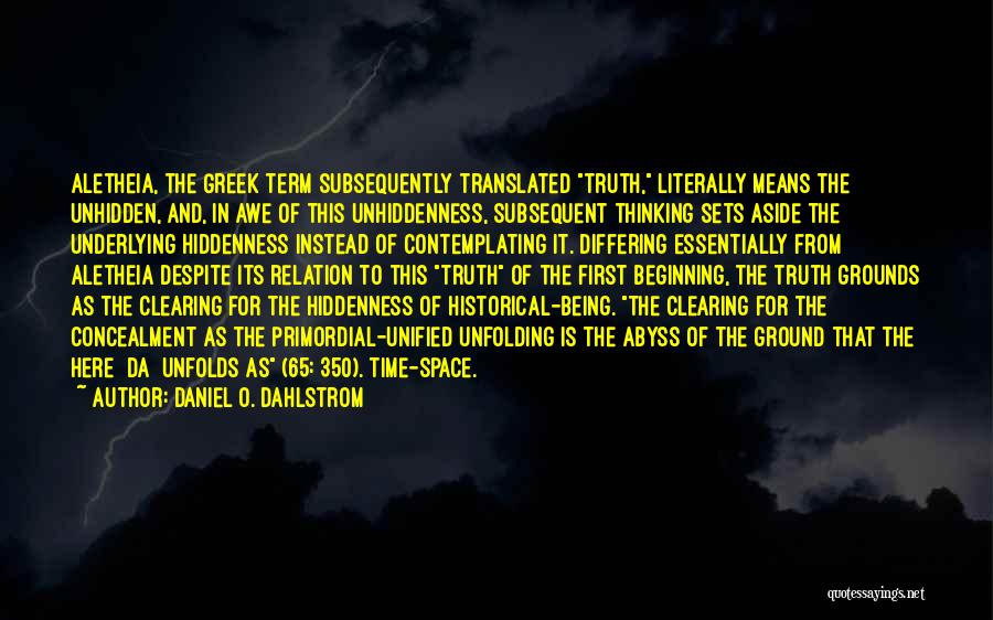 Daniel O'leary Quotes By Daniel O. Dahlstrom