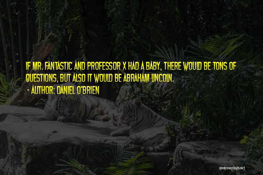 Daniel O'leary Quotes By Daniel O'Brien