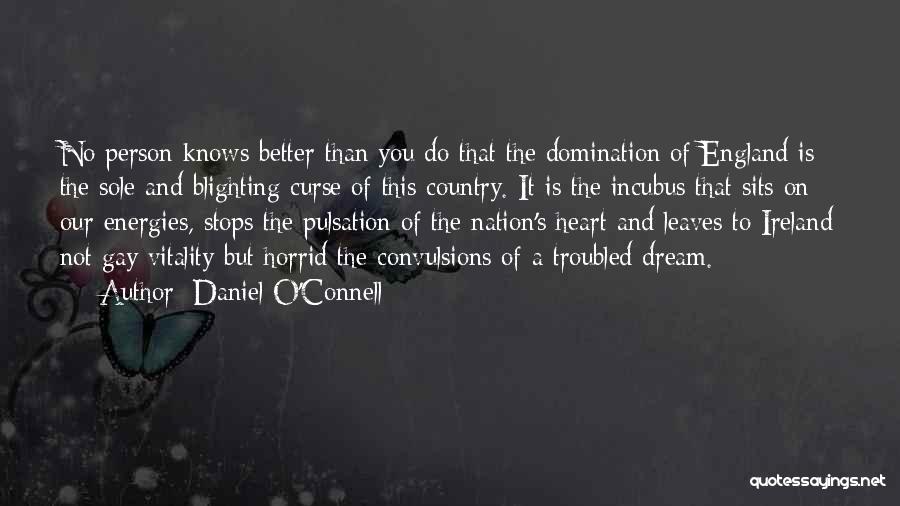 Daniel O'leary Quotes By Daniel O'Connell