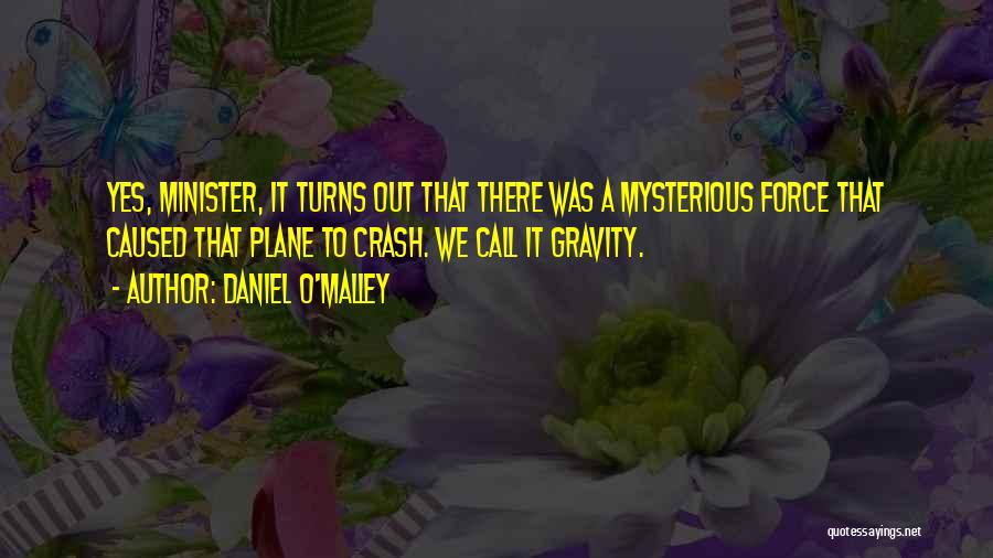 Daniel O'leary Quotes By Daniel O'Malley