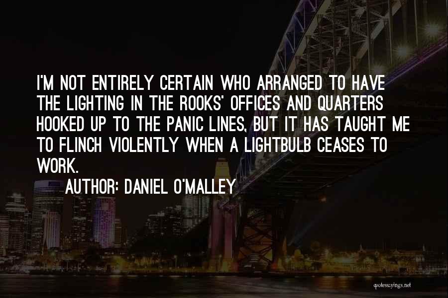 Daniel O'leary Quotes By Daniel O'Malley