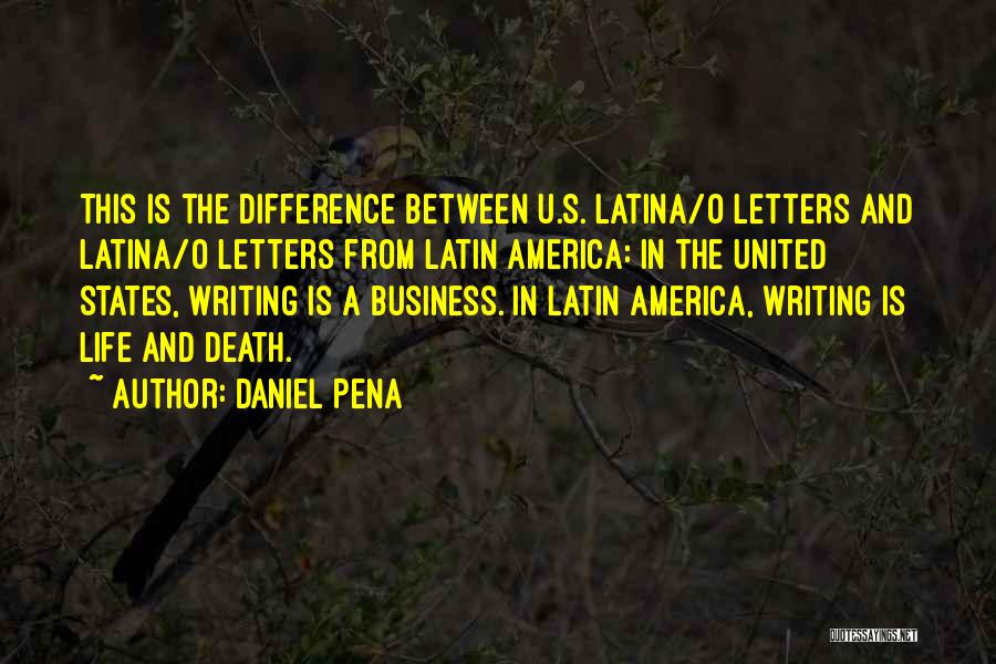 Daniel O'leary Quotes By Daniel Pena