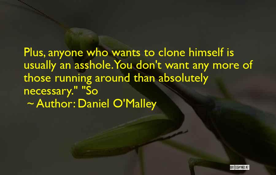 Daniel O'Malley Quotes 1159859