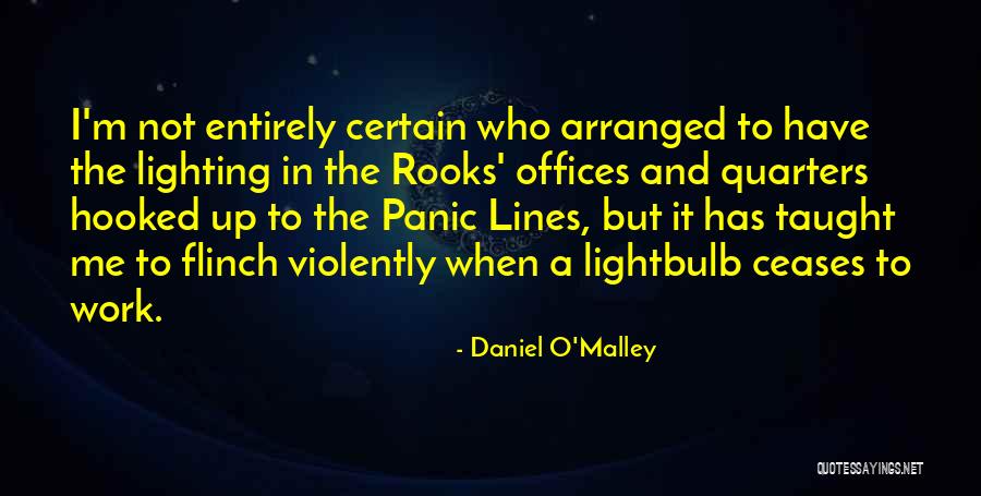 Daniel O'Malley Quotes 125067