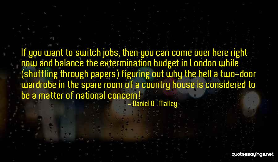 Daniel O'Malley Quotes 1848171