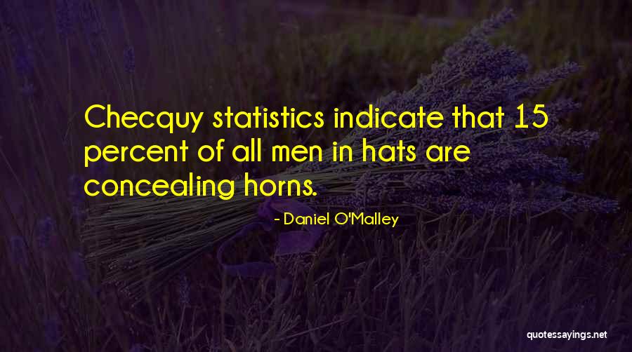 Daniel O'Malley Quotes 2199623