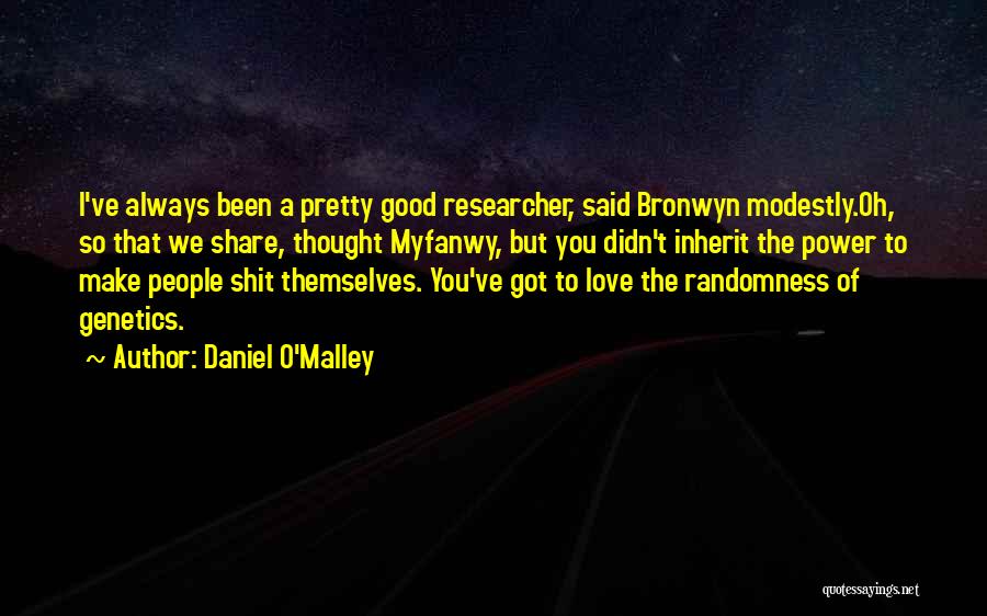 Daniel O'Malley Quotes 298489