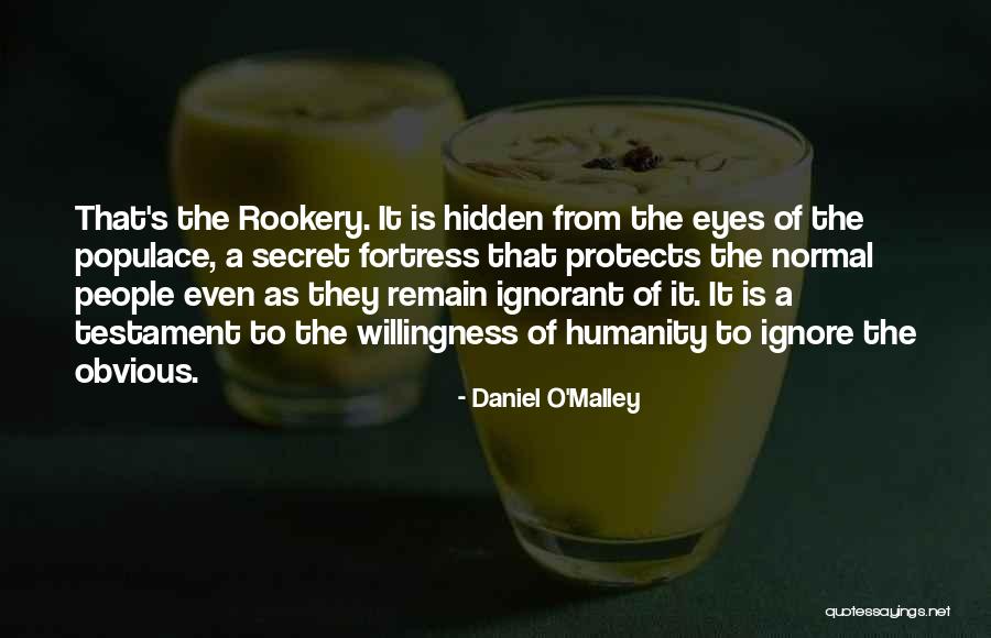 Daniel O'Malley Quotes 348546