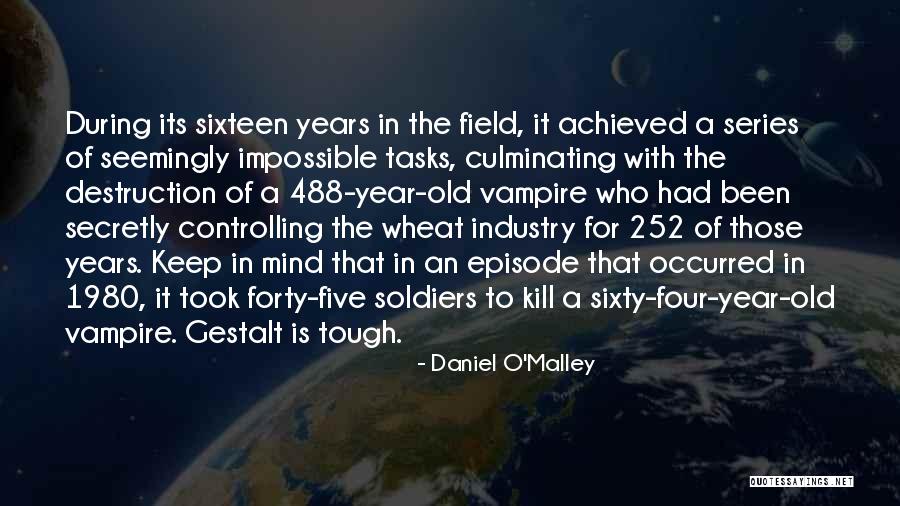 Daniel O'Malley Quotes 632926 Daniel O'Malley Quotes 632926
