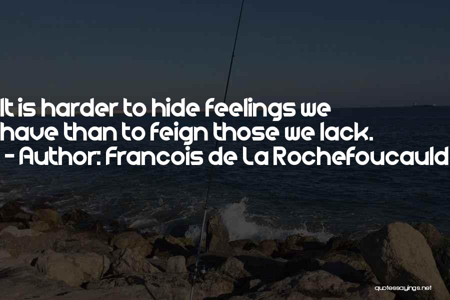 Daniel Padilla Favorite Quotes By Francois De La Rochefoucauld