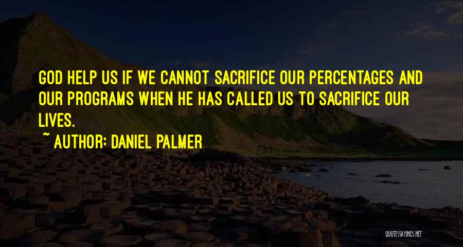 Daniel Palmer Quotes 1475540
