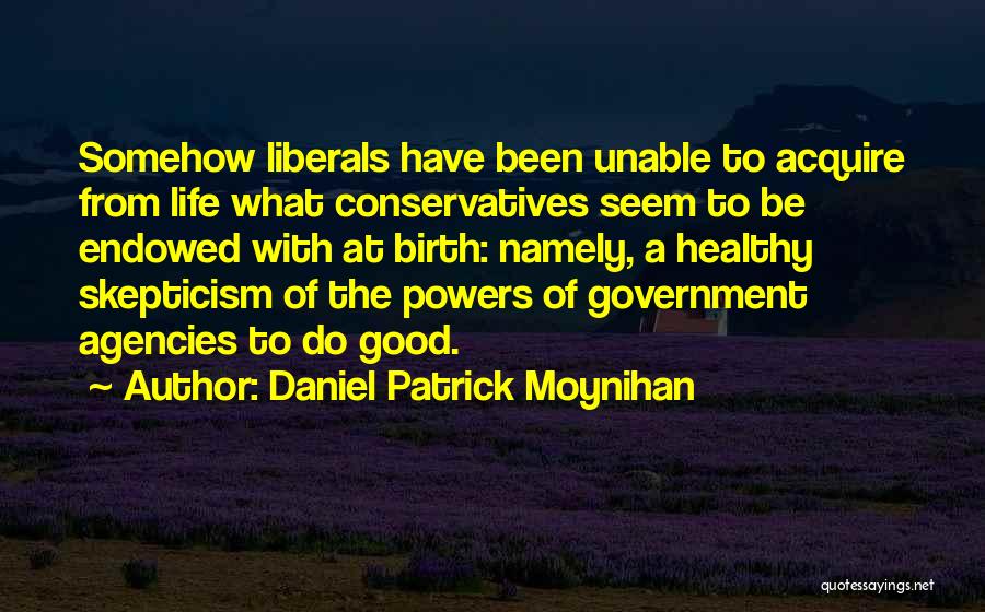 Daniel Patrick Moynihan Quotes 2057019