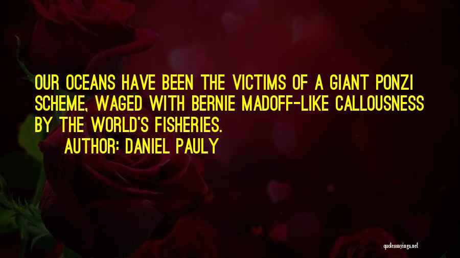 Daniel Pauly Quotes 1080273