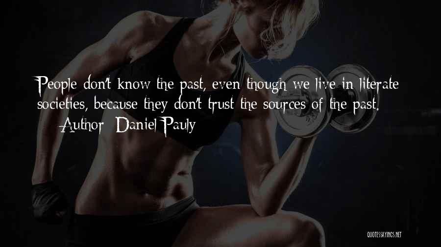 Daniel Pauly Quotes 742362