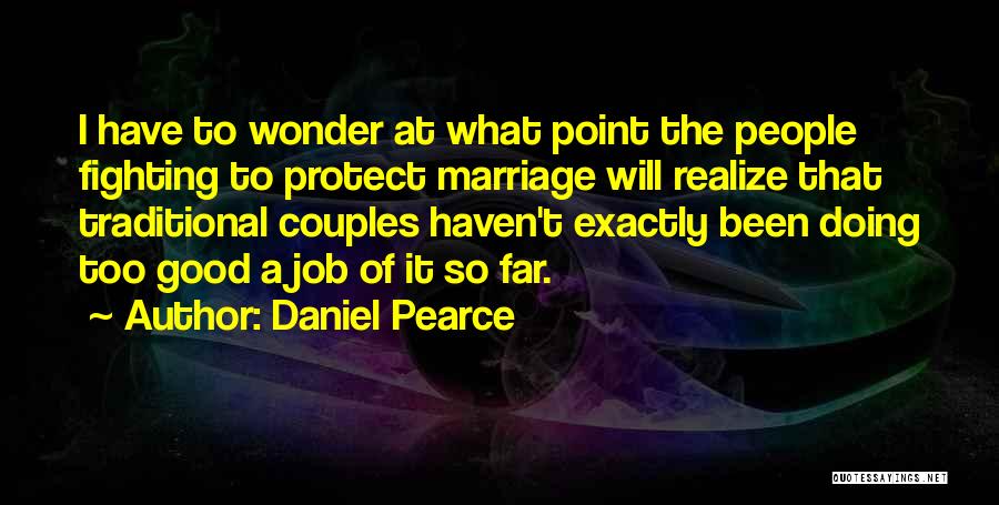 Daniel Pearce Quotes 1791118