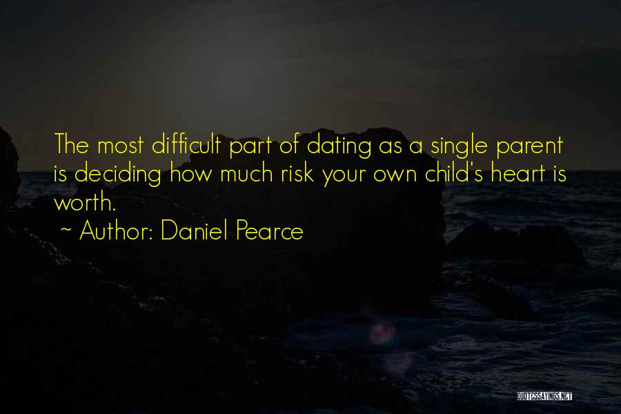 Daniel Pearce Quotes 418670