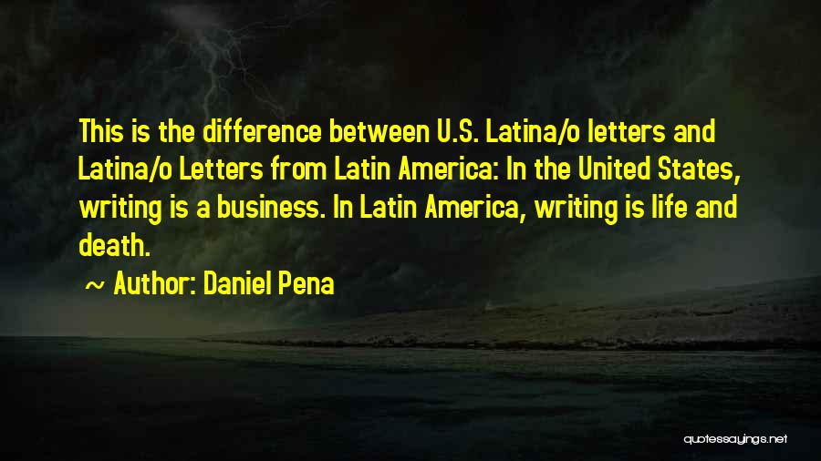 Daniel Pena Quotes 1105986