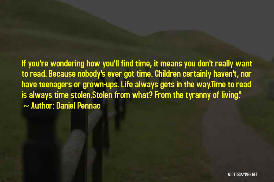 Daniel Pennac Quotes 1089433