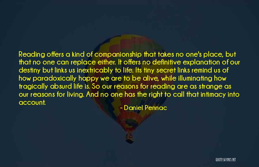 Daniel Pennac Quotes 1486435