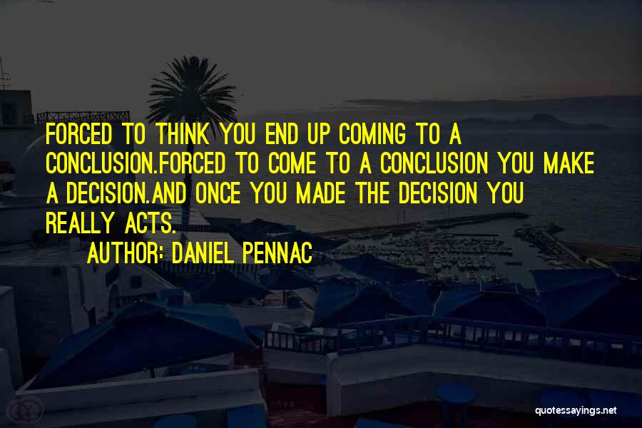 Daniel Pennac Quotes 2223275