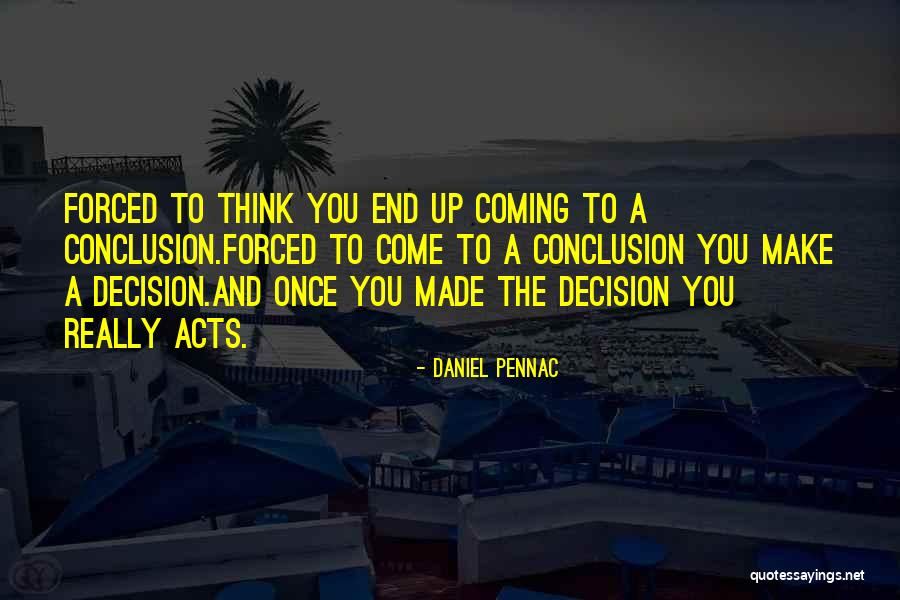 Daniel Pennac Quotes 2223275